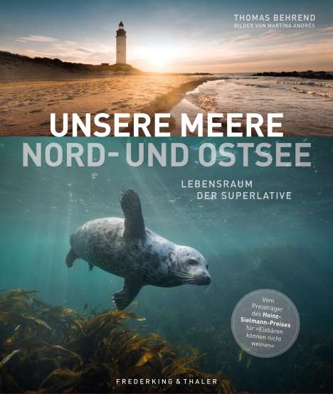 Thomas Behrend: Unsere Meere - Naturwunder Nord- und Ostsee, Buch