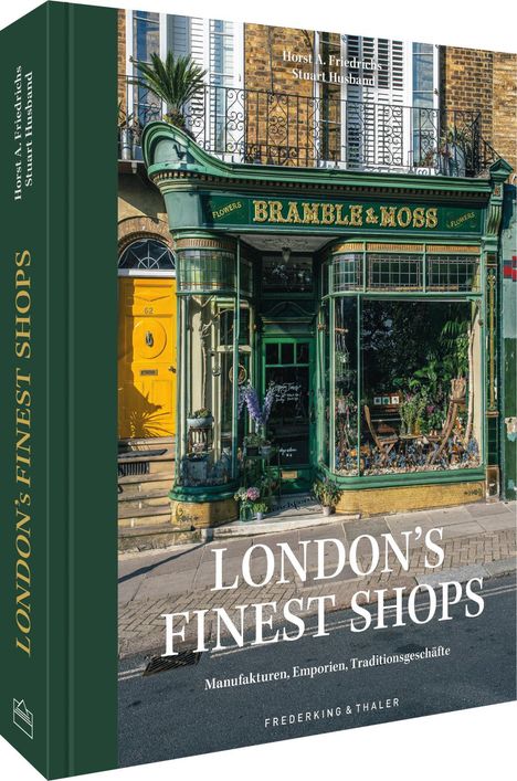 Horst A. Friedrichs: London's Finest Shops, Buch