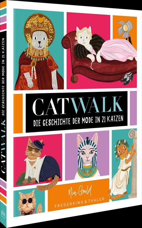 Illustration: Katzen in modischer Kleidung. Text: "CATWALK: Die Geschichte der Mode in 21 Katzen" von Nia Gould.