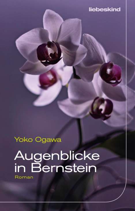 Yoko Ogawa: Augenblicke in Bernstein, Buch