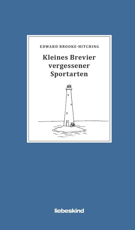 Edward Brooke-Hitching: Brooke-Hitching, E: Kleines Brevier vergessener Sportarten, Buch