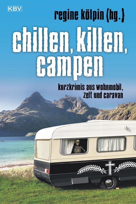 Chillen, killen, campen, Buch