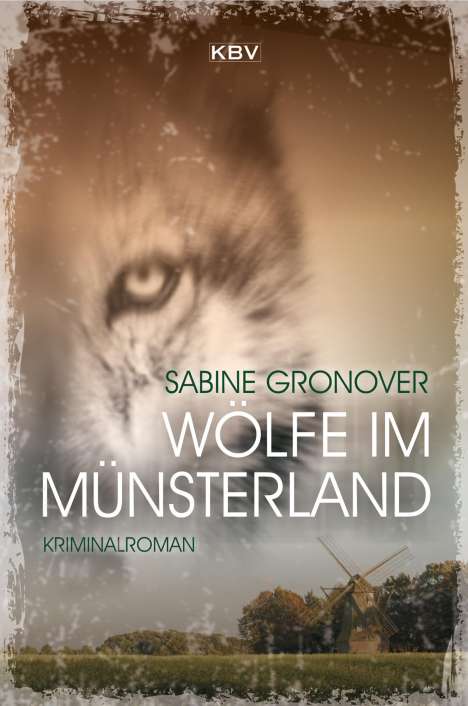 Sabine Gronover: Wölfe im Münsterland, Buch