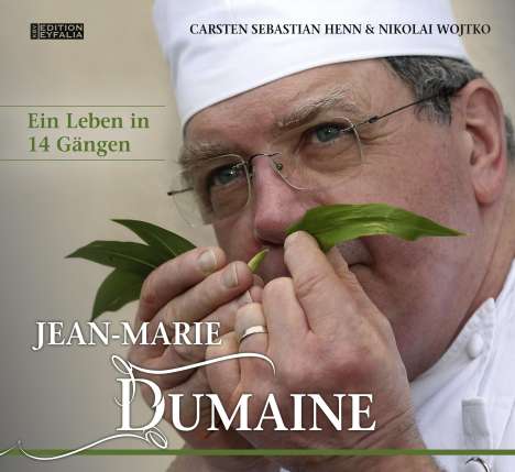 Carsten Sebastian Henn: Jean-Marie Dumaine - Ein Leben in 14 Gängen, Buch