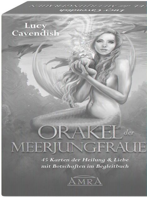 Lucy Cavendish: Orakel der Meerjungfrauen. 45 Karten der Heilung &amp; Liebe mit Botschaften im Begleitbuch, 45 Bücher