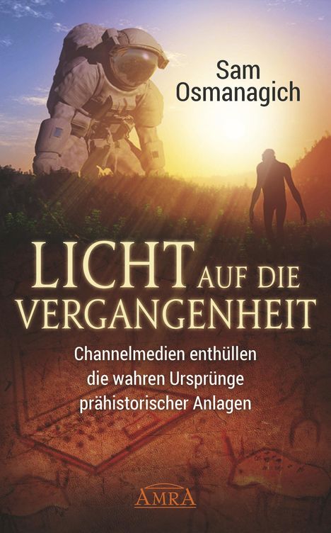Sam Osmanagich: Licht auf die Vergangenheit, Buch