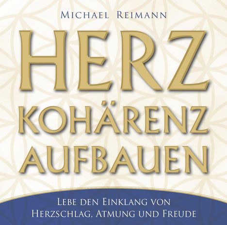 Michael Reimann: Herzkohärenz aufbauen, CD