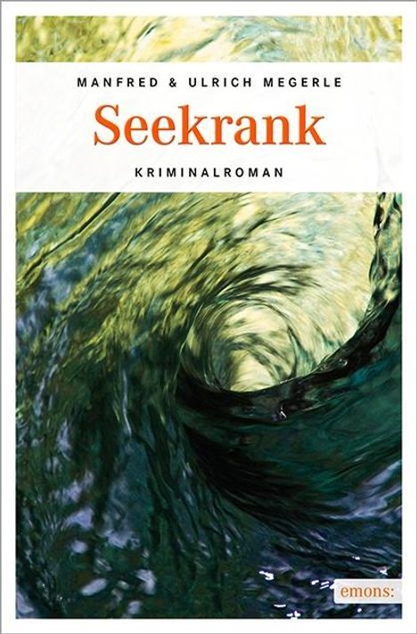 Manfred Megerle: Seekrank, Buch