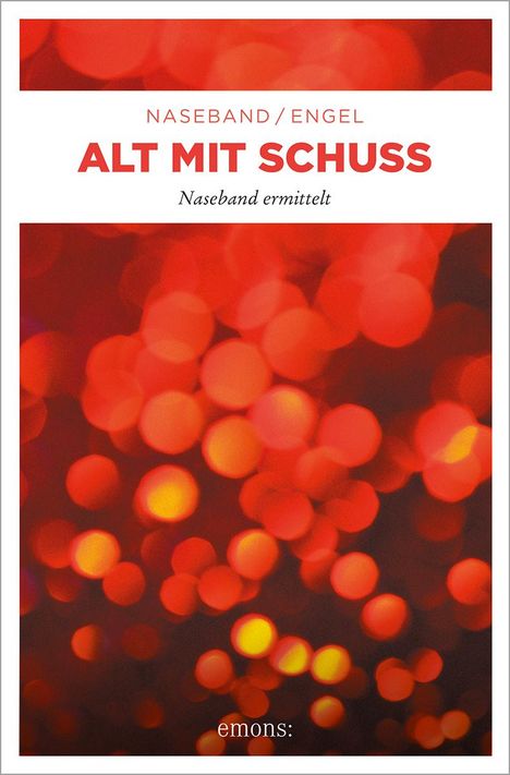 Michael Naseband: Alt mit Schuss, Buch