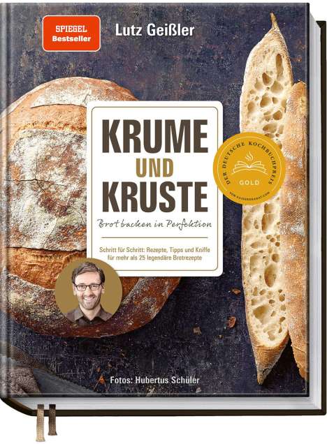 Lutz Geißler: Krume und Kruste - Brot backen in Perfektion, Buch