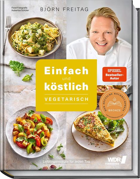 Björn Freitag: Einfach und köstlich - vegetarisch, Buch