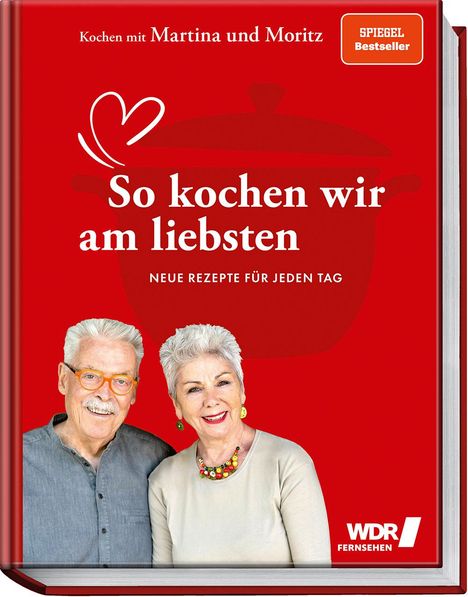 Martina Meuth: Kochen mit Martina und Moritz - So kochen wir am liebsten, Buch