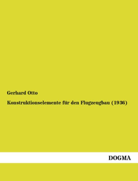 Gerhard Otto: Flugzeugbau (1936), Buch