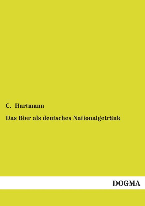 C. Hartmann: Das Bier als deutsches Nationalgetränk, Buch