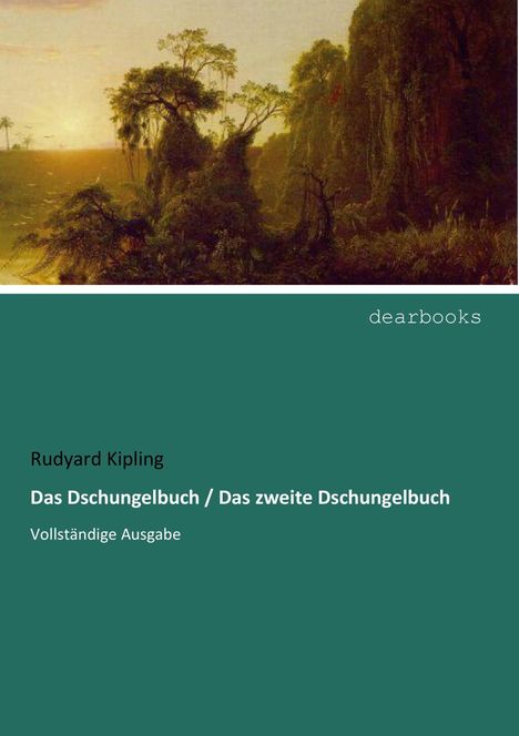 Rudyard Kipling: Das Dschungelbuch / Das zweite Dschungelbuch, Buch