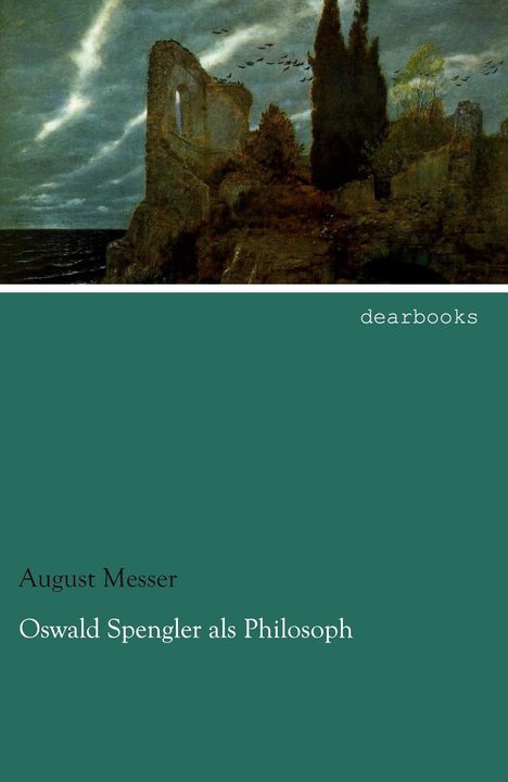 August Messer: Oswald Spengler als Philosoph, Buch