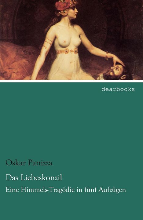 Oskar Panizza: Das Liebeskonzil, Buch