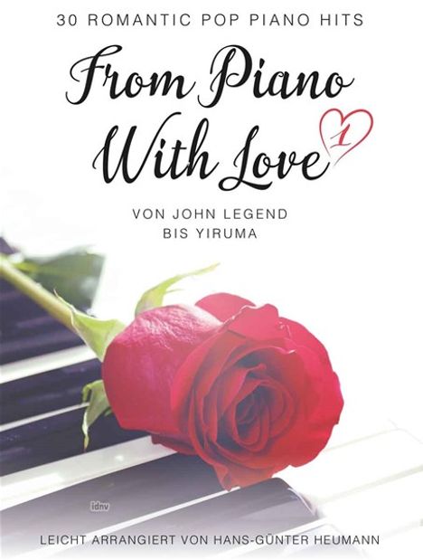Hans-Günter Heumann: From Piano With Love - 30 Romatic Pop Piano Hits, Noten