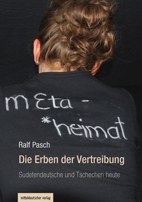 Ralf Pasch: Die Erben der Vertreibung, Buch