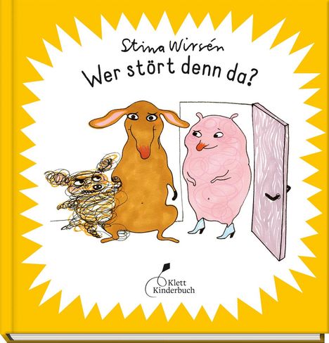 Stina Wirsén: Wer stört denn da?, Buch