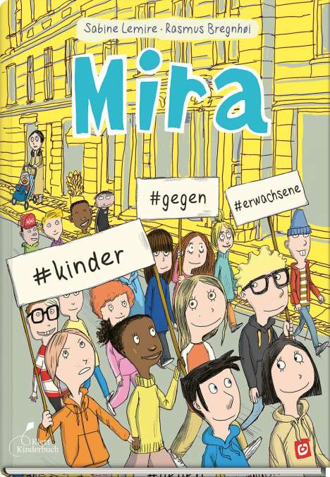 Sabine Lemire: Mira #kinder #gegen #erwachsene, Buch