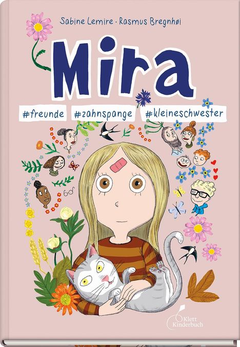 Sabine Lemire: Mira #freunde #zahnspange #kleineschwester, Buch