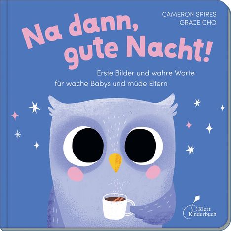 Cameron Spires: Na dann, gute Nacht!, Buch