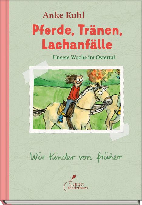 Anke Kuhl: Pferde, Tränen, Lachanfälle, Buch