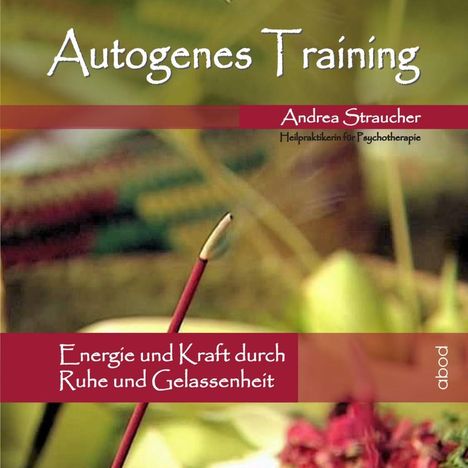 Andrea Straucher: Autogenes Training, CD