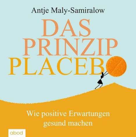 Antje Maly-Samiralow: Das Prinzip Placebo, CD