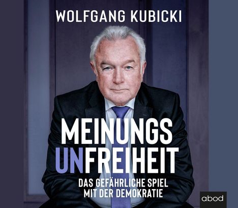 Wolfgang Kubicki: Meinungsunfreiheit, CD