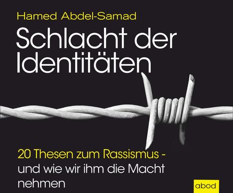 Hamed Abdel-Samad: Schlacht der Identitäten, CD