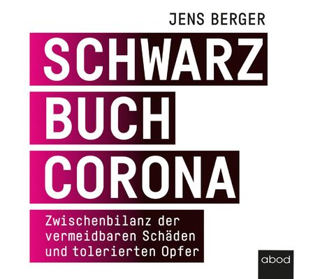 Jens Berger: Schwarzbuch Corona, CD