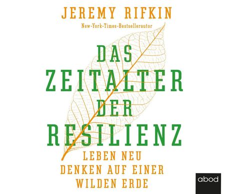 Jeremy Rifkin: Das Zeitalter der Resilienz, CD