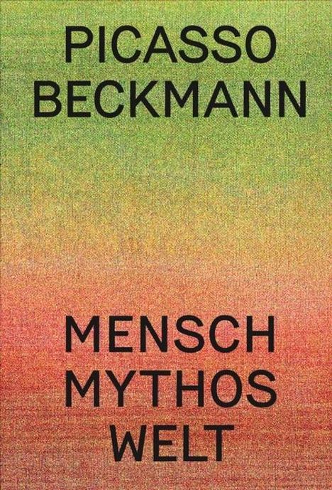 Picasso | Beckmann, Buch