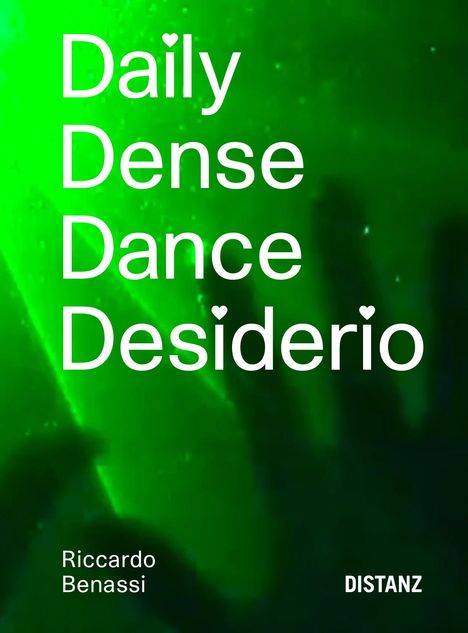 Riccardo Benassi: Daily Dense Dance Desiderio (DDDD), Buch