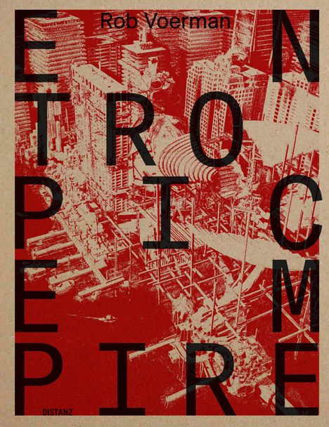 Rob Voerman: Entropic Empire, Buch