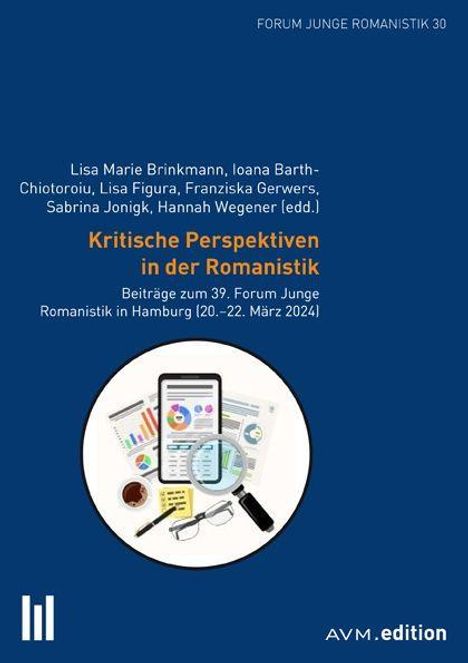 FORUM JUNGE ROMANISTIK 30, Kritische Perspektiven in der Romanistik. Illustration: diverse Büroartikel.