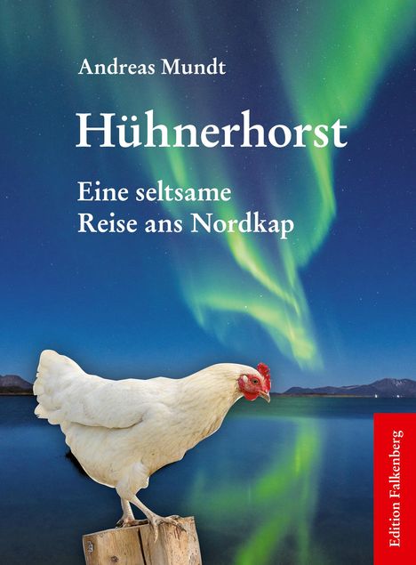 Andreas Mundt: Hühnerhorst, Buch
