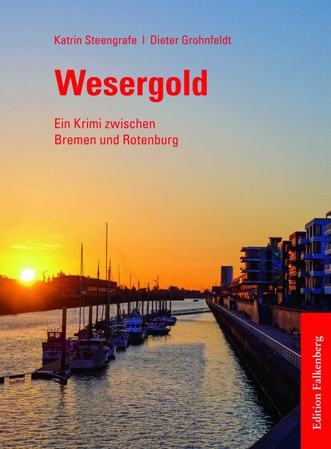 Katrin Steengrafe: Wesergold, Buch