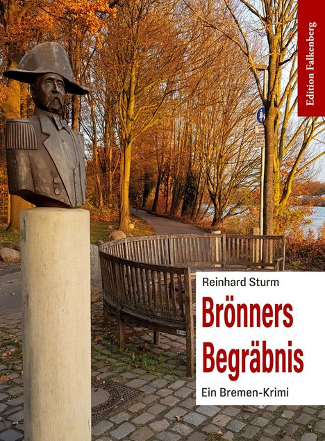 Reinhard Sturm: Brönners Begräbnis, Buch