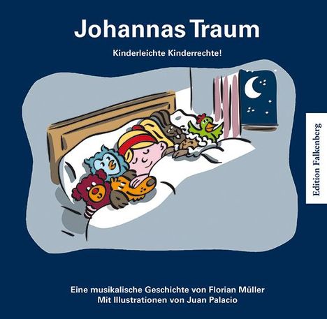 Florian Müller: Johannas Traum. Kinderleichte Kinderrechte!, Buch