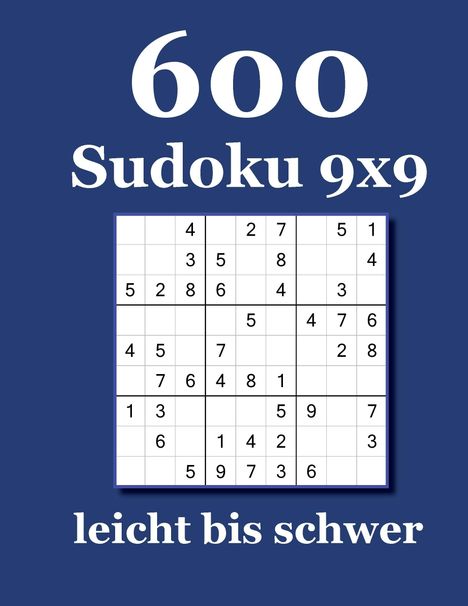 David Badger: 600 Sudoku 9x9 leicht bis schwer, Buch