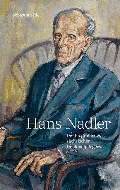 Sebastian Rick: Hans Nadler (1910-2005), Buch