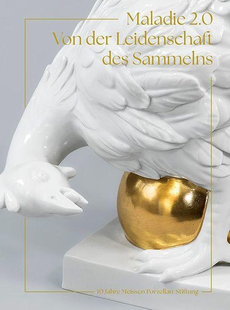 Maladie 2.0. Von der Leidenschaft des Sammelns. Eine weiße Porzellanfigur mit goldenem Apfel.
