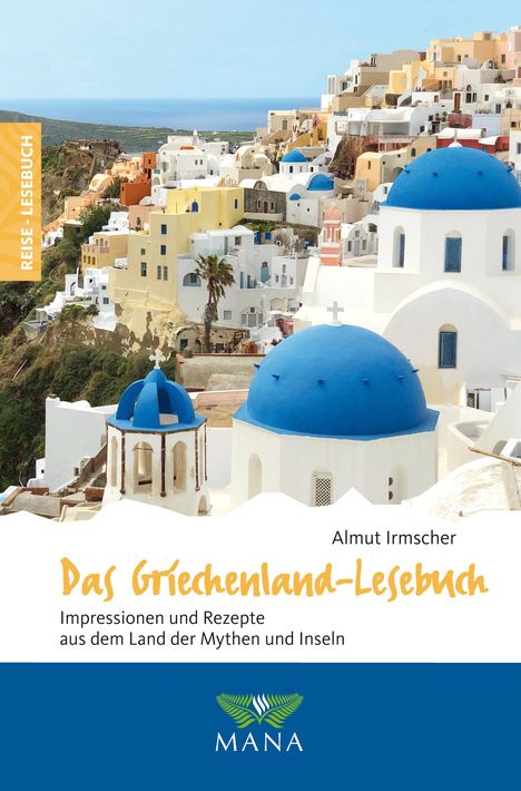 Almut Irmscher: Das Griechenland-Lesebuch, Buch