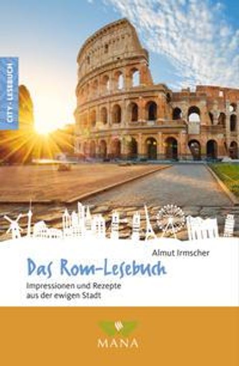 Almut Irmscher: Das Rom-Lesebuch, Buch