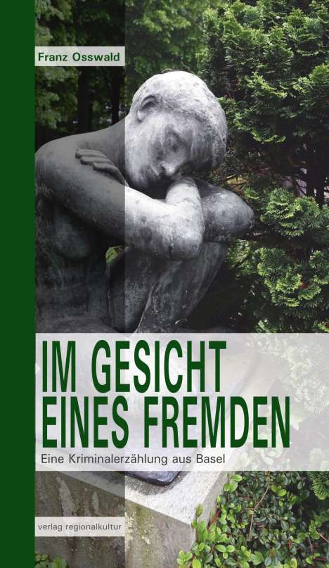 Franz Osswald: Im Gesicht eines Fremden, Buch