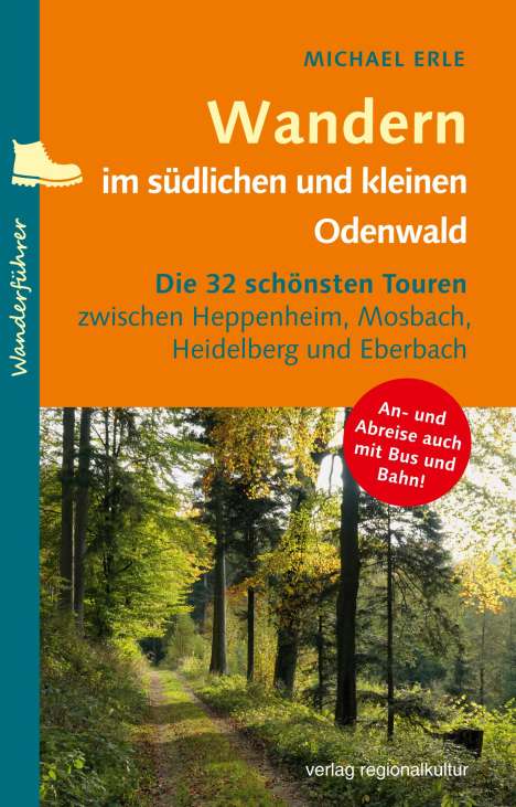 Michael Erle: Wandern im südlichen und kleinen Odenwald, Buch