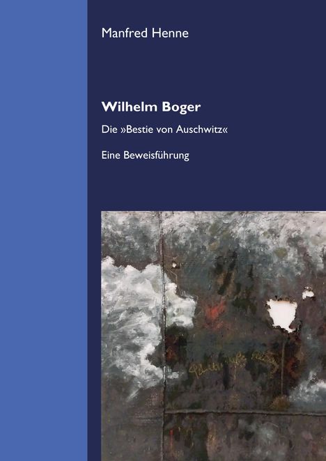 Manfred Henne: Wilhelm Boger, Buch